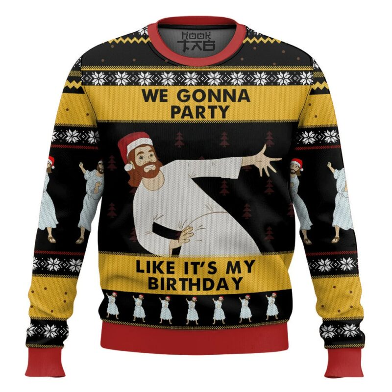 We Gonna Party Like It's My Birthday Jesus Ugly Sweater