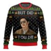 But Did You Die Funny Mr Chow The Hangover Ugly Sweater