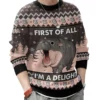 First of All I'm a Delight Hippo Ugly Sweater