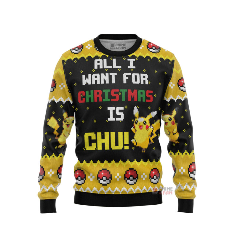 3D Anime Pokemon All I Want Picachu Custom Ugly Christmas Sweater VA308285