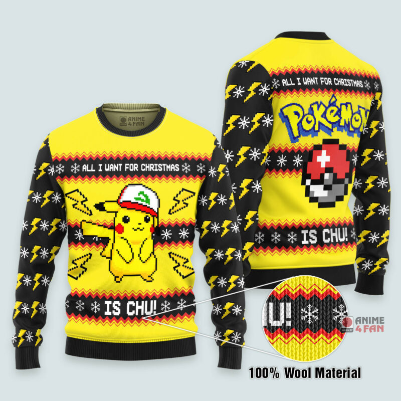 3D Anime Pokemon All I Want For Christmas Is CHU Custom Fandom Ugly Christmas Sweater VA310051