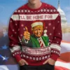 I'll Be Home for Christmas Ugly Sweater For Trump Supporter