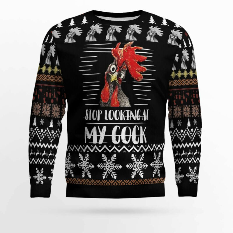 Stop Looking At My Cock Ugly Christmas Sweater