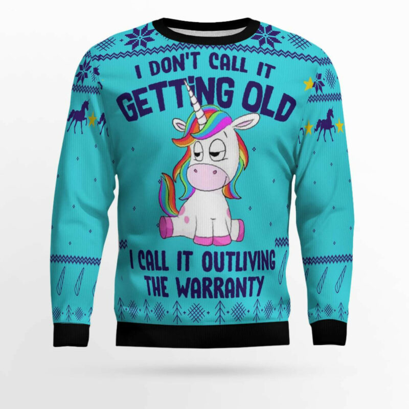 Unicorn I Don't Call It Getting Old Ugly Christmas Sweater