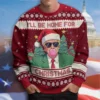 I'll Be Home for Christmas Ugly Sweater For Trump Supporter