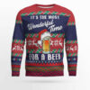 It's The Most Wonderful Time For A Beer Christmas Jumper Sweater