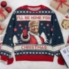 Trump I'll Be Home for Christmas Ugly Sweater