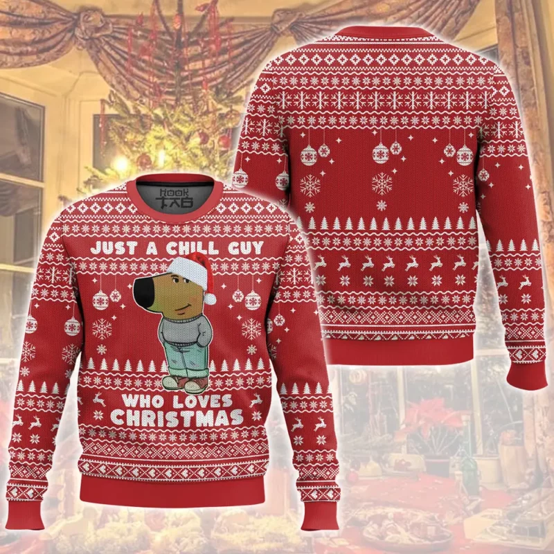 I'm Just a Chill Guy Meme who loves Christmas Ugly Sweater