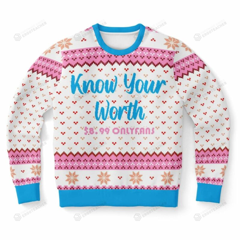 Know Your Worth Ugly Christmas Sweater - Ugly Christmas Sweater Ideas - Jumper - For Men And Women