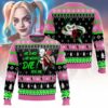 He Said He Would! Die For Me Harley Quinn Ugly Sweater