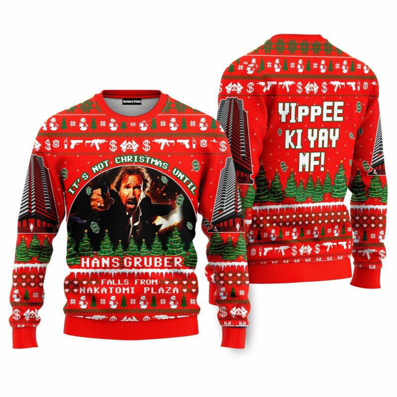 It's Not Christmas Until Fall From Nakatomi Plaza Red Ugly Christmas Sweater