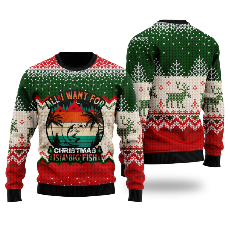 All I Want For Christmas Is Fishing Ugly Christmas Sweater