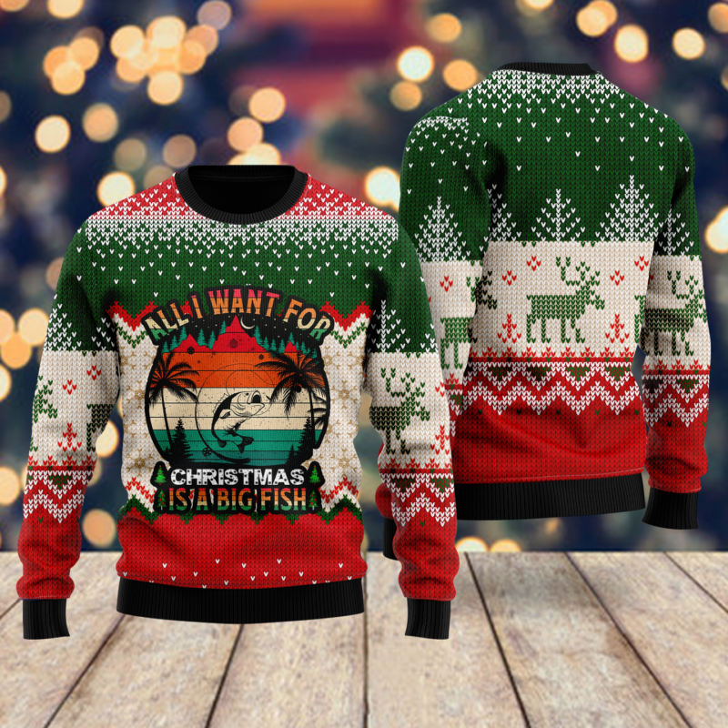 All I Want For Christmas Is Fishing Ugly Christmas Sweater