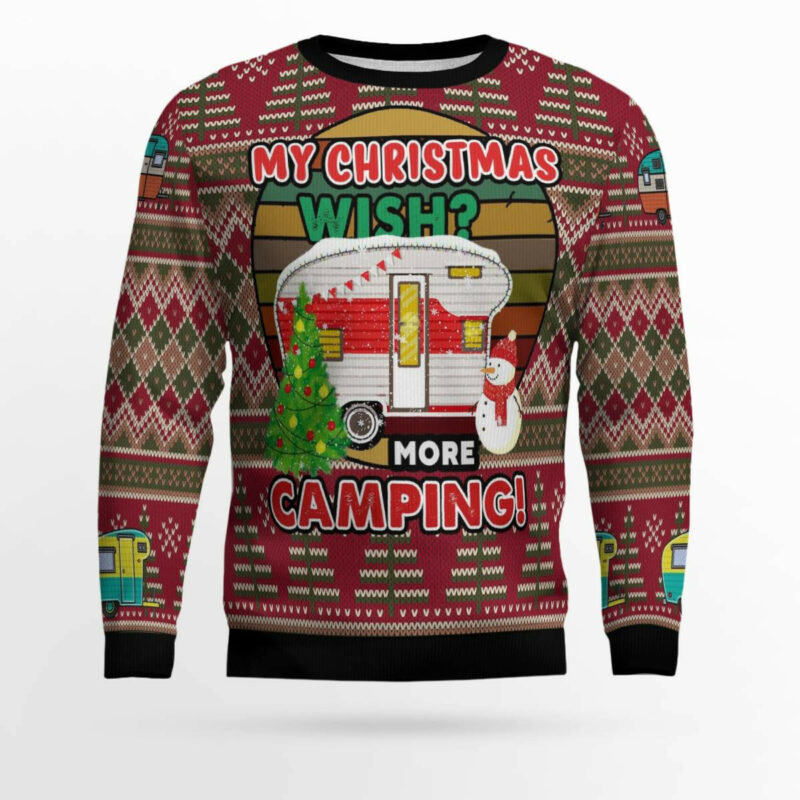 My Christmas Wish More Camping Ugly Christmas Sweater