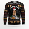 Just Here For The Cookies Ugly Christmas Sweater