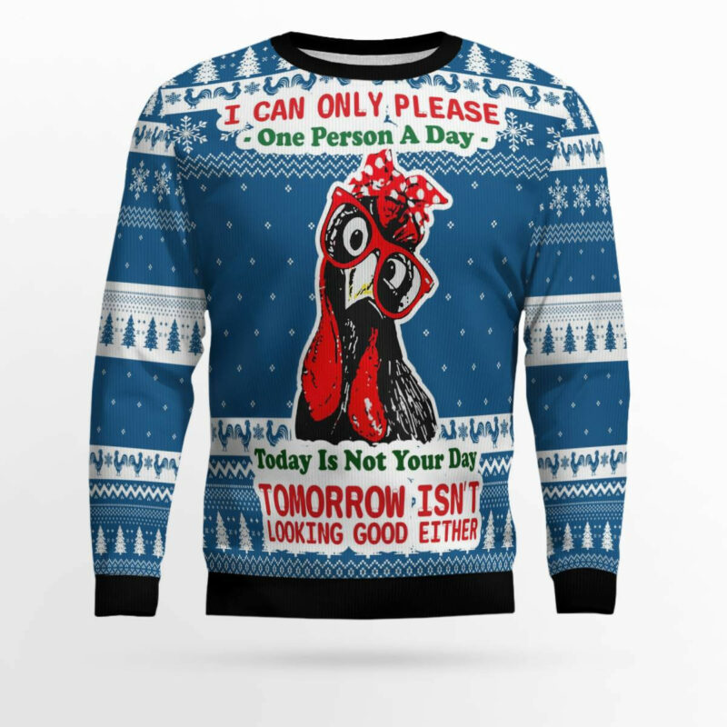 Today Is Not Your Day Ugly Christmas Sweater