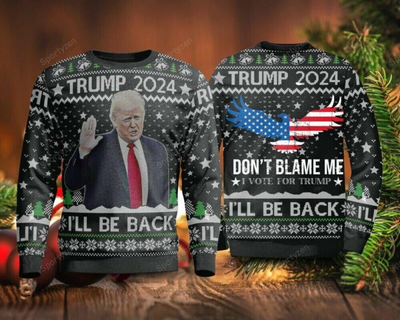 2024 I’ll Be Back Trump Christmas Sweater - Unisex Funny Winter Holiday Ugly Christmas Sweater