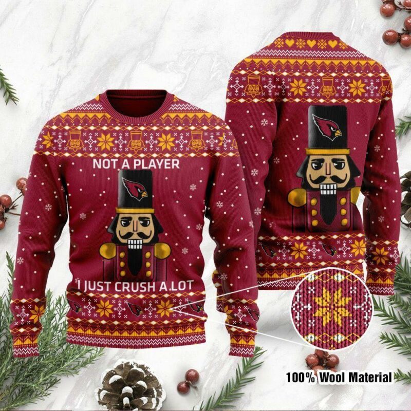 I Am Not A Player I Just Crush Alot Arizona Cardinals Christmas Ugly Sweater - Narides