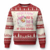 Christmas Pink Santa Ugly Christmas Sweater Theres Some Hos In This House Retro Xmas Vibe TS02