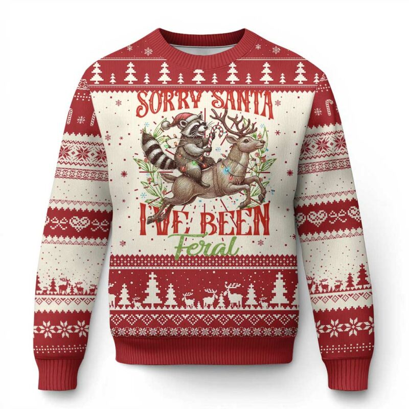 Funny Xmas Raccoon Ugly Christmas Sweater Sorry Santa I've Been Feral Reindeer TS09