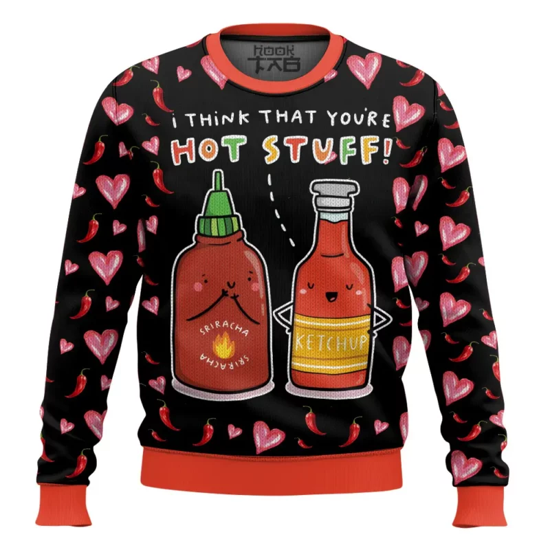 "You Are Hot Stuff" Valentine Funny Sweater