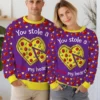 "You Stole a Pizza My Heart" Valentine Funny Sweater