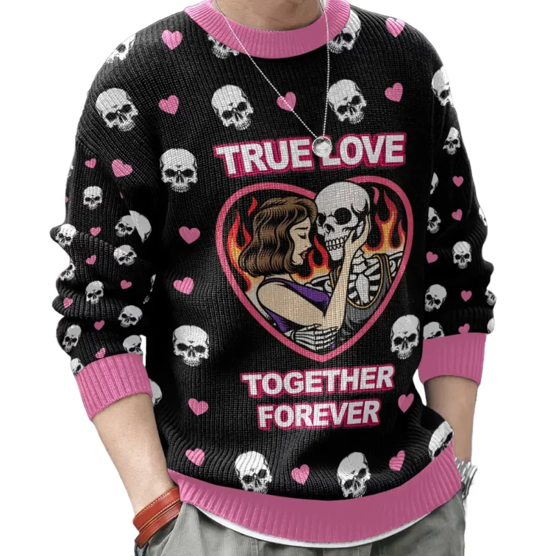 "True Love - Together Forever" Valentine Funny Sweater