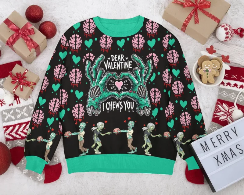 "Dear Valentine, I Chews You" Funny Valentine Sweater