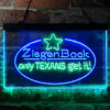 ZiegenBock Amber Only Texans Get it LED Sign Home Bar Decor