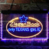 ZiegenBock Amber Only Texans Get it LED Sign Home Bar Decor