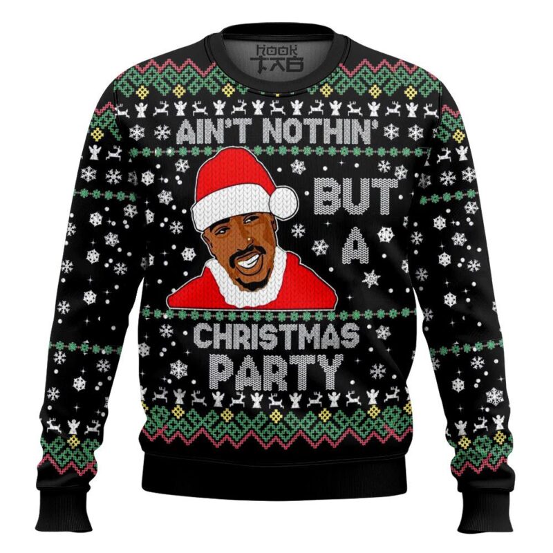 Hooktab 2PAC Ain't Nothing But A Christmas Party Ugly Christmas Sweater