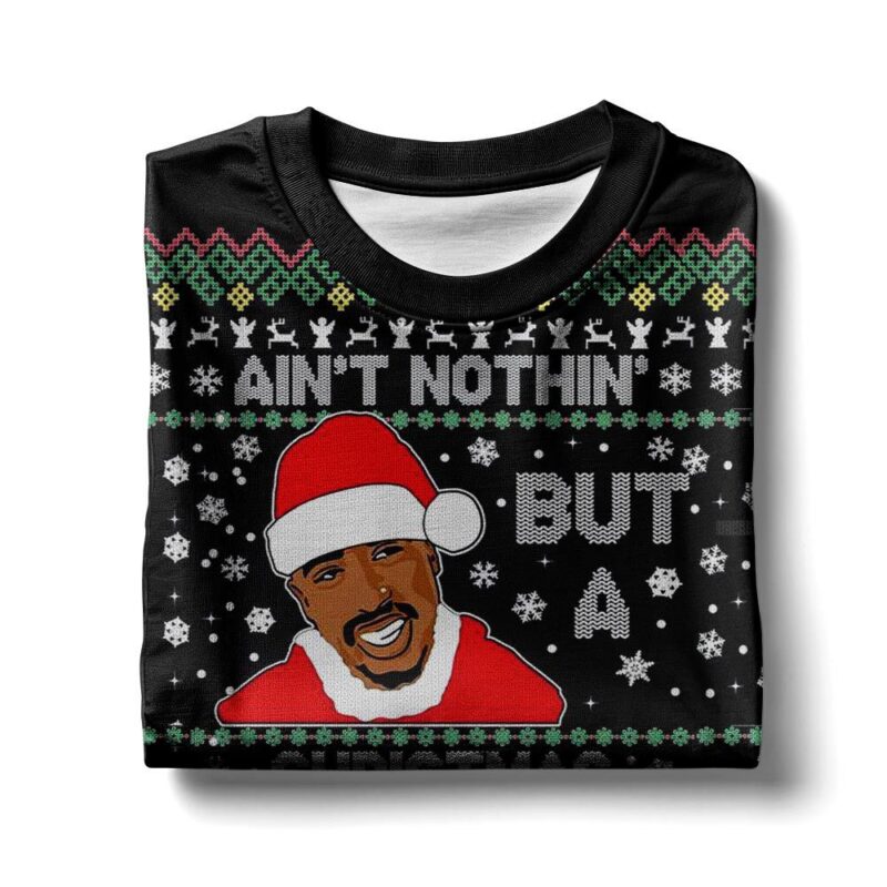 Hooktab 2PAC Ain't Nothing But A Christmas Party Ugly Christmas Sweater Hooktab 2PAC Ain't Nothing But A Christmas Party Ugly Christmas Sweater