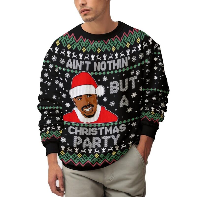 Hooktab 2PAC Ain't Nothing But A Christmas Party Ugly Christmas Sweater Hooktab 2PAC Ain't Nothing But A Christmas Party Ugly Christmas Sweater