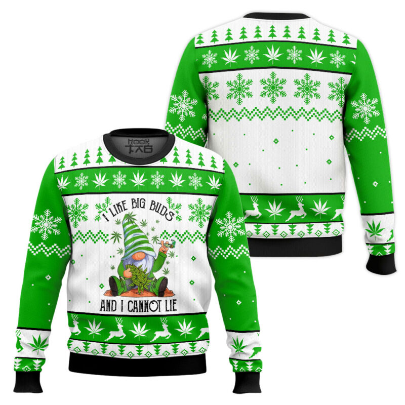 Hooktab 420 I Like Big Buds And I Cannot Lie Ugly Christmas Sweater Hooktab 420 I Like Big Buds And I Cannot Lie Ugly Christmas Sweater