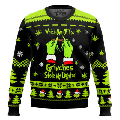 Hooktab 420 Which One Of You Grnches Stolen My Lighter Ugly Christmas Sweater