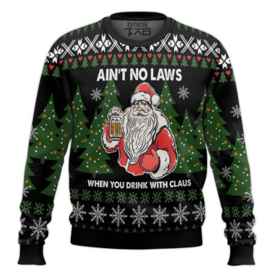 Hooktab Aint No Laws When Youre Drinking With Claus Ugly Christmas Sweater