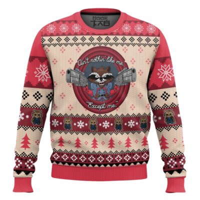 Hooktab Ain't No Thing Like Me Except Me Rocket Raccoon Ugly Christmas Sweater
