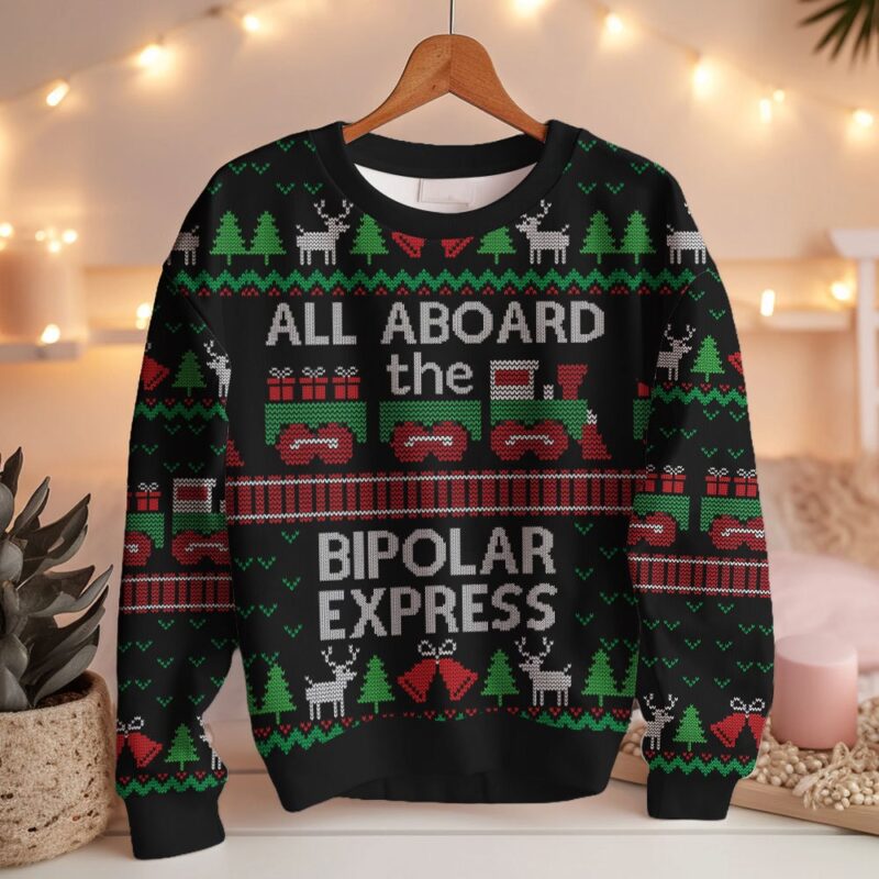 Hooktab All Aboard The Bipolar Express Ugly Christmas Sweater Hooktab All Aboard The Bipolar Express Ugly Christmas Sweater