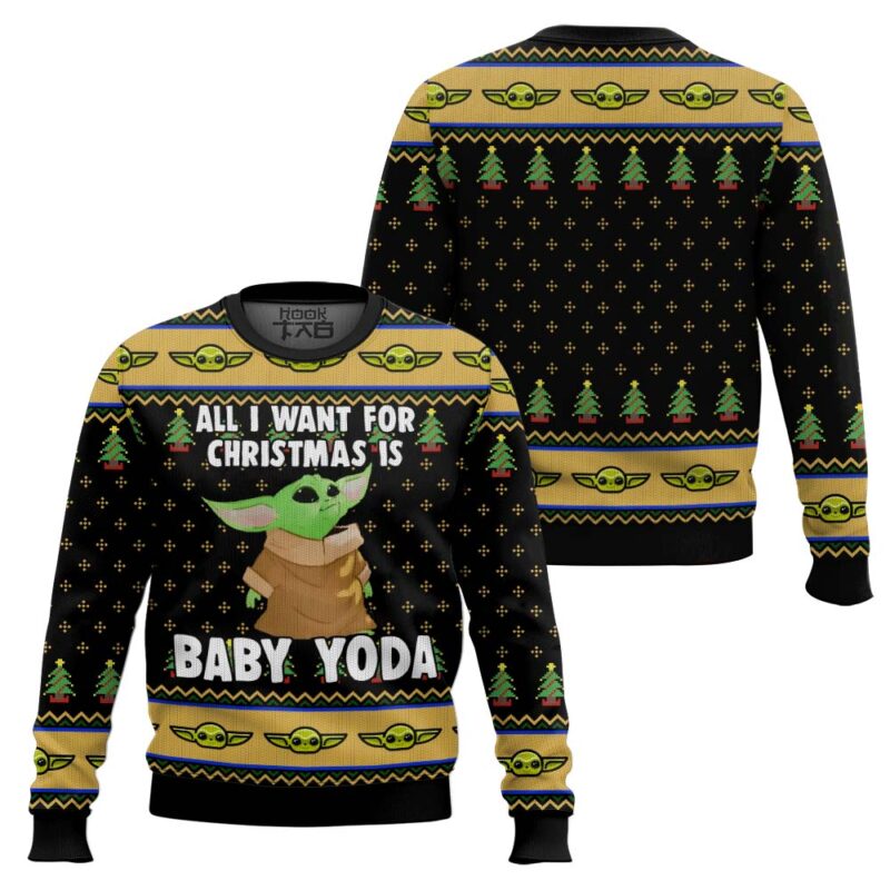 Hooktab All I Wan For Christmas Is Baby Yoda Ugly Christmas Sweater Hooktab All I Wan For Christmas Is Baby Yoda Ugly Christmas Sweater
