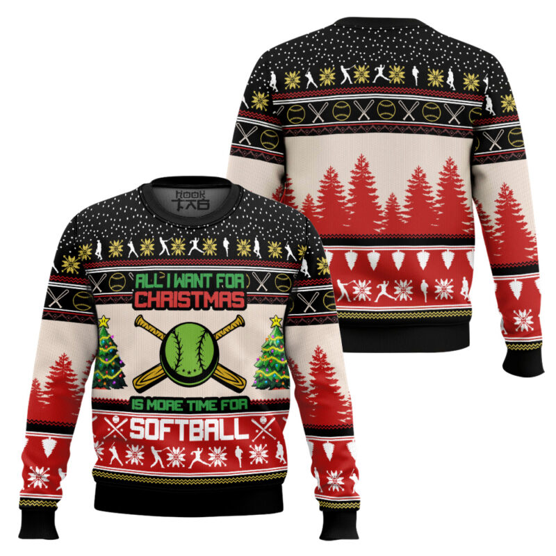 Hooktab All I Want For Christmas Is More Time For Softball Ugly Christmas Sweater Hooktab All I Want For Christmas Is More Time For Softball Ugly Christmas Sweater