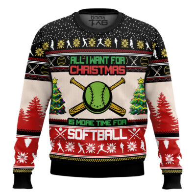 Hooktab All I Want For Christmas Is More Time For Softball Ugly Christmas Sweater