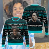 Hooktab All I Want For Christmas Is Sewey Ishowspeed Ugly Christmas Sweater