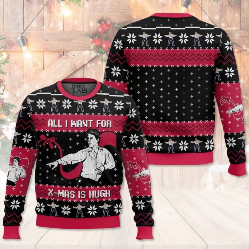 Hooktab All I Want For X-mas Is Hugh Love Actually Ugly Christmas Sweater Hooktab All I Want For X-mas Is Hugh Love Actually Ugly Christmas Sweater
