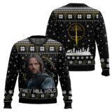 Hooktab Aragorn They Will Hold The Lord Of The Rings Ugly Christmas Sweater