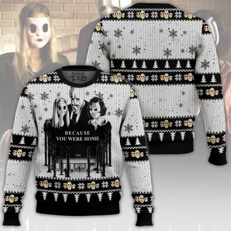 Hooktab Because You Were Home The Strangers Ugly Christmas Sweater Hooktab Because You Were Home The Strangers Ugly Christmas Sweater