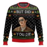 Hooktab But Did You Die Mr Chow The Hangover Ugly Christmas Sweater