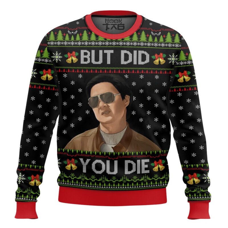 Hooktab But Did You Die Mr Chow The Hangover Ugly Christmas Sweater