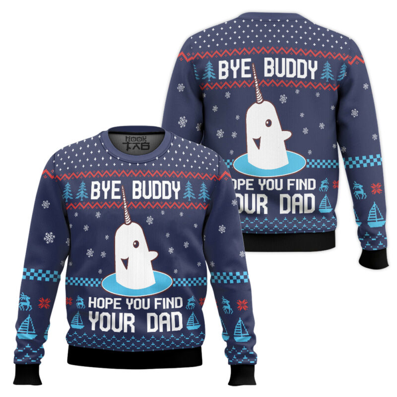 Hooktab Bye Buddy Hope You Find Your Dad Elf Ugly Christmas Sweater Hooktab Bye Buddy Hope You Find Your Dad Elf Ugly Christmas Sweater