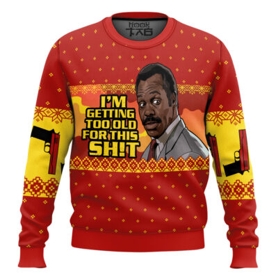 Hooktab Danny Glover Too Old For This Lethal Weapon Ugly Christmas Sweater