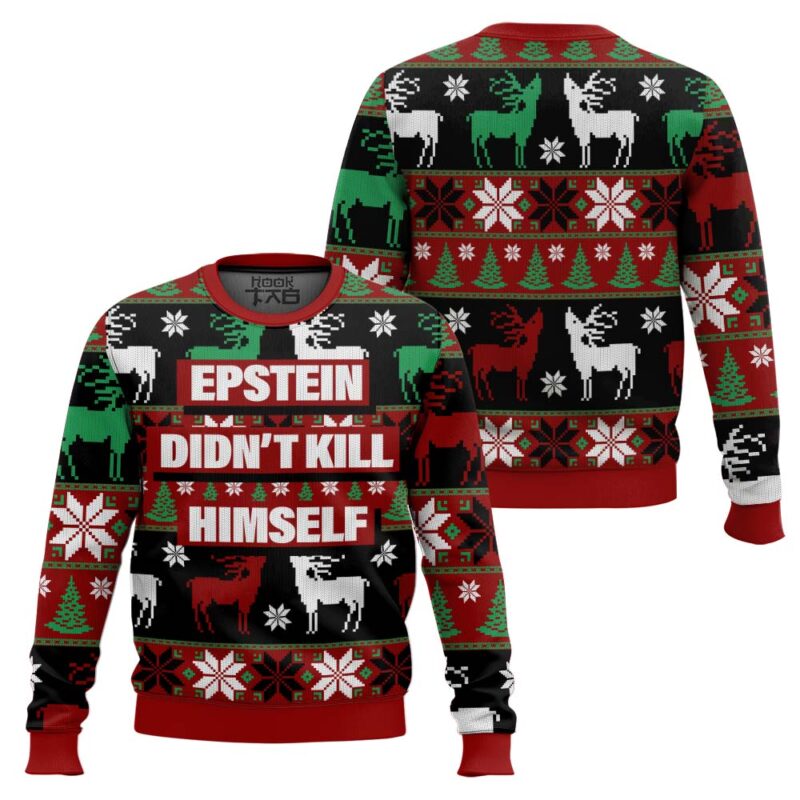 Hooktab Epstein Didn't Kill Himself Ugly Christmas Sweater Hooktab Epstein Didn't Kill Himself Ugly Christmas Sweater